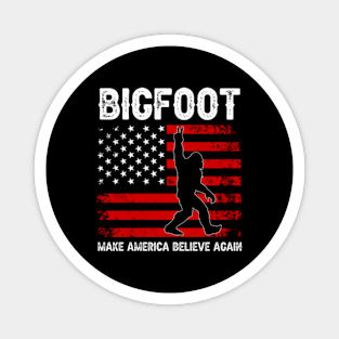 Bigfoot 2024 - Make America Believe Again Magnet